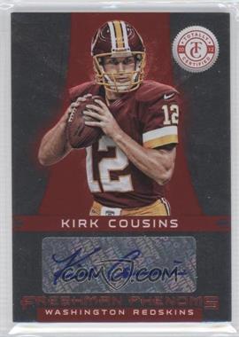 2012 Totally Certified - [Base] - Platinum Red #143 - Freshman Phenoms Signatures - Kirk Cousins /99