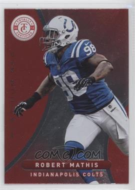 2012 Totally Certified - [Base] - Platinum Red #15 - Robert Mathis