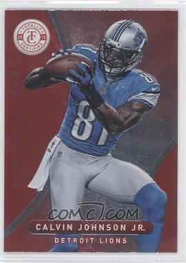 2012 Totally Certified - [Base] - Platinum Red #39 - Calvin Johnson Jr.