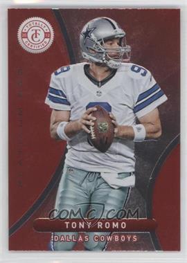 2012 Totally Certified - [Base] - Platinum Red #55 - Tony Romo