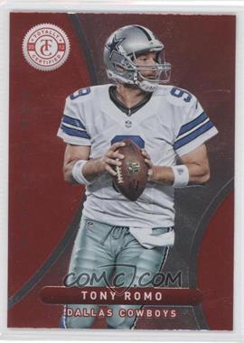 2012 Totally Certified - [Base] - Platinum Red #55 - Tony Romo