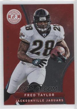 2012 Totally Certified - [Base] - Platinum Red #98 - Fred Taylor