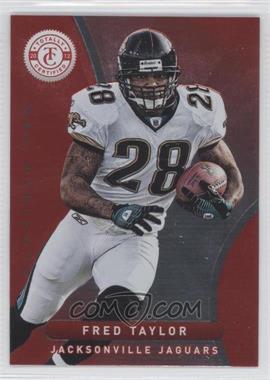 2012 Totally Certified - [Base] - Platinum Red #98 - Fred Taylor