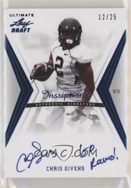 2012 Ultimate Leaf Draft - [Base] - Blue Inscriptions #CG1 - Chris Givens /25