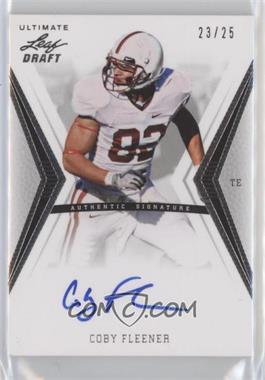 2012 Ultimate Leaf Draft - [Base] - Silver #CF1 - Coby Fleener /25