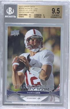 2012 Upper Deck - [Base] #250.1 - Star Rookies - Andrew Luck [BGS 9.5 GEM MINT]