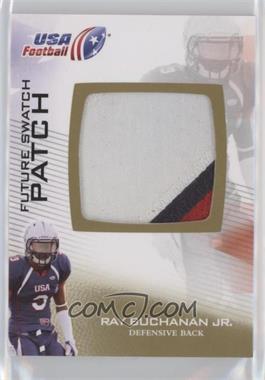 2012 Upper Deck USA Football - Box Set Future Swatch Jersey - Patch #FS-37 - Ray Buchanan Jr.