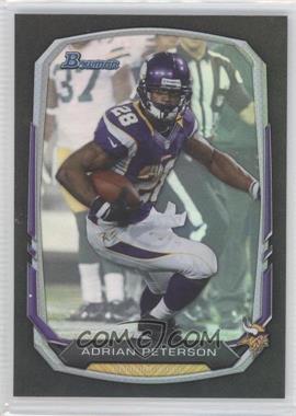 2013 Bowman - [Base] - Black Rainbow Foil #1 - Adrian Peterson