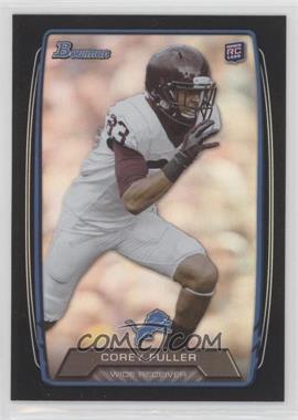 2013 Bowman - [Base] - Black Rainbow Foil #153 - Corey Fuller