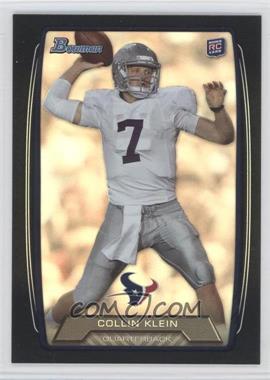 2013 Bowman - [Base] - Black Rainbow Foil #154 - Collin Klein