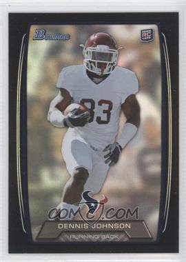 2013 Bowman - [Base] - Black Rainbow Foil #161 - Dennis Johnson