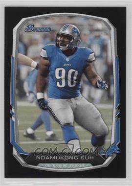 2013 Bowman - [Base] - Black #13 - Ndamukong Suh