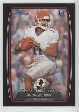 2013 Bowman - [Base] - Black #162 - Jordan Reed