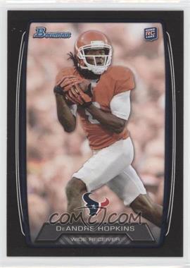 2013 Bowman - [Base] - Black #180 - DeAndre Hopkins