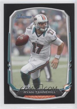 2013 Bowman - [Base] - Black #77 - Ryan Tannehill