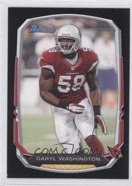 2013 Bowman - [Base] - Black #96 - Daryl Washington