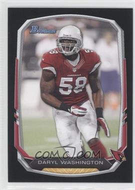 2013 Bowman - [Base] - Black #96 - Daryl Washington