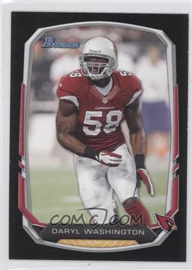 2013 Bowman - [Base] - Black #96 - Daryl Washington