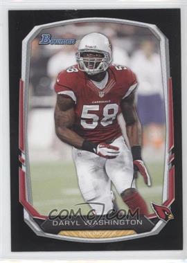 2013 Bowman - [Base] - Black #96 - Daryl Washington