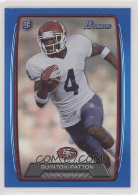 2013 Bowman - [Base] - Blue Rainbow Foil #131 - Quinton Patton /499