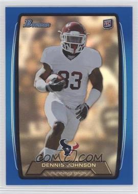 2013 Bowman - [Base] - Blue Rainbow Foil #161 - Dennis Johnson /499