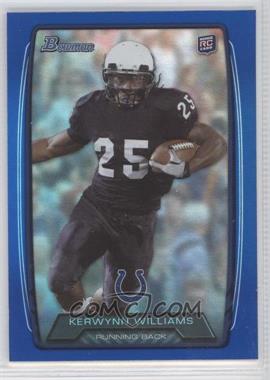 2013 Bowman - [Base] - Blue Rainbow Foil #191 - Kerwynn Williams /499