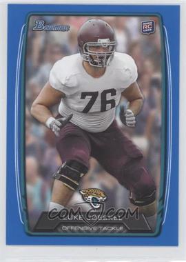 2013 Bowman - [Base] - Blue #125 - Luke Joeckel /499