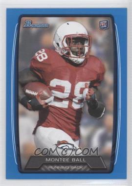 2013 Bowman - [Base] - Blue #135 - Montee Ball /499