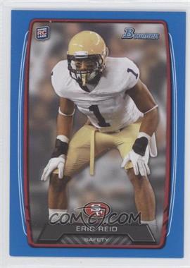 2013 Bowman - [Base] - Blue #159 - Eric Reid /499