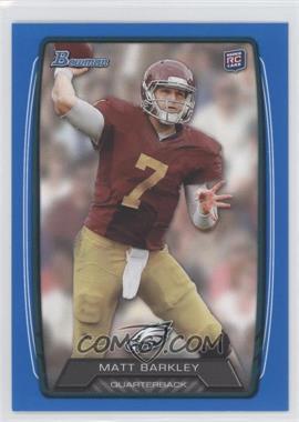 2013 Bowman - [Base] - Blue #220 - Matt Barkley /499