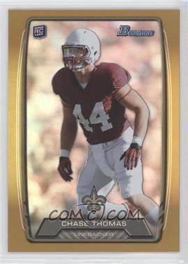 2013 Bowman - [Base] - Gold Rainbow Foil #113 - Chase Thomas /399