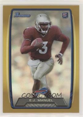 2013 Bowman - [Base] - Gold Rainbow Foil #127 - EJ Manuel /399