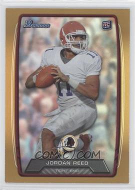 2013 Bowman - [Base] - Gold Rainbow Foil #162 - Jordan Reed /399