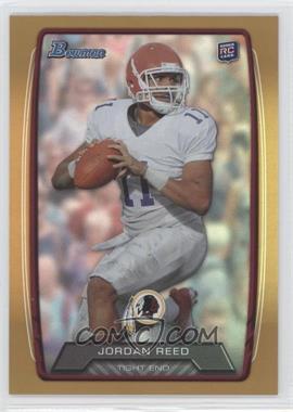 2013 Bowman - [Base] - Gold Rainbow Foil #162 - Jordan Reed /399