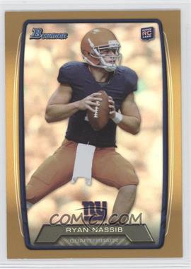 2013 Bowman - [Base] - Gold Rainbow Foil #165 - Ryan Nassib /399