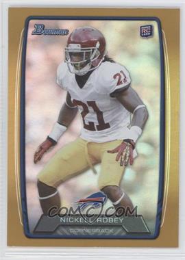 2013 Bowman - [Base] - Gold Rainbow Foil #201 - Nickell Robey /399