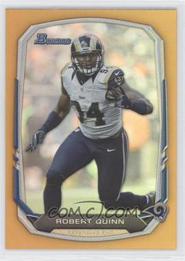 2013 Bowman - [Base] - Gold Rainbow Foil #46 - Robert Quinn /75