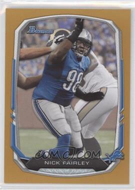 2013 Bowman - [Base] - Gold #54 - Nick Fairley /75