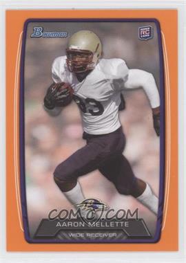 2013 Bowman - [Base] - Orange #195 - Aaron Mellette /299