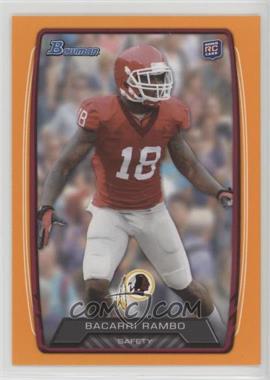 2013 Bowman - [Base] - Orange #203 - Bacarri Rambo /299