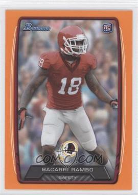 2013 Bowman - [Base] - Orange #203 - Bacarri Rambo /299