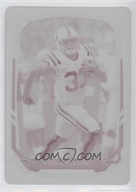 2013 Bowman - [Base] - Printing Plate Magenta #97 - Vick Ballard /1