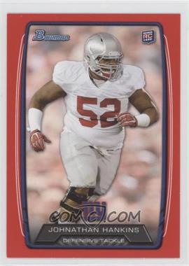 2013 Bowman - [Base] - Red #122 - Johnathan Hankins /199