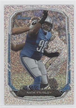 2013 Bowman - [Base] - Silver Ice #54 - Nick Fairley