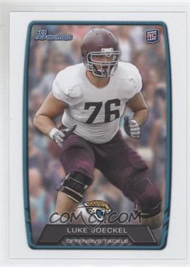 2013 Bowman - [Base] #125 - Luke Joeckel