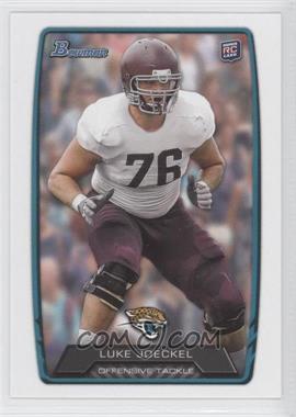 2013 Bowman - [Base] #125 - Luke Joeckel