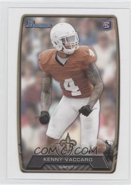 2013 Bowman - [Base] #172 - Kenny Vaccaro