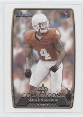 2013 Bowman - [Base] #172 - Kenny Vaccaro