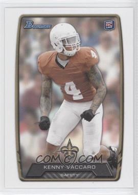 2013 Bowman - [Base] #172 - Kenny Vaccaro