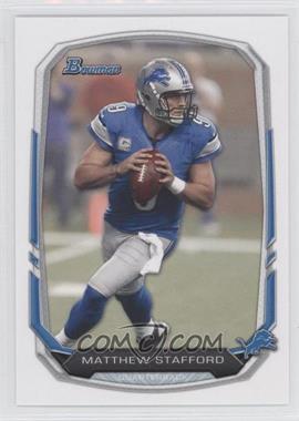 2013 Bowman - [Base] #2 - Matthew Stafford